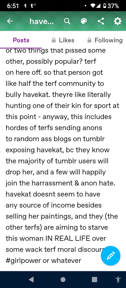 Because I'm nobody as far as twitter or instagram it might seem odd but on <a href="/tumblr/">Tumblr</a>  I was popular. Featured often, until a person took issue with my popularity and created a sitewide harassment campaign to render me homeless and hungry. Not without some success. #artistsupport