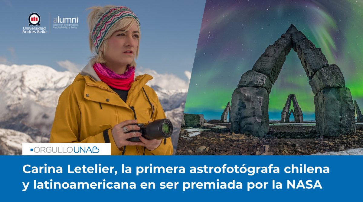 uandresbello's tweet photo. #OrgulloUnab 👏 Destacamos a Carina Letelier, Ingeniera Civil UNAB y actual astrofotógrafa que se transformó en la primera chilena y latinoamericana premiada por la NASA al ser publicada en la sección “Astrofotografía del día” 🌌 
Más info 📲 https://t.co/cAxyDP1FlX https://t.co/SQzTFp5DzB