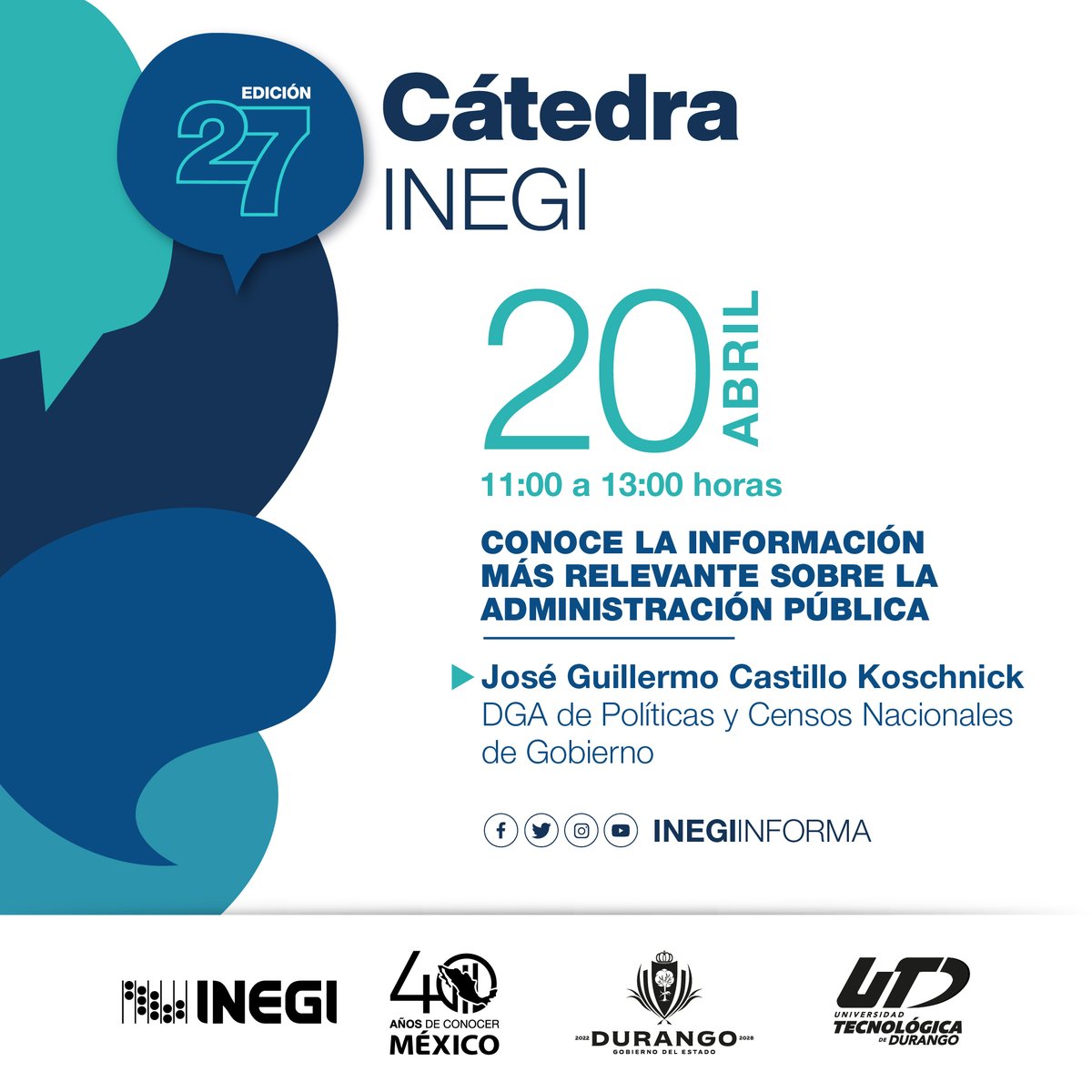 INEGI_INFORMA's tweet photo. 📢 ¡Esta semana en #CátedraINEGI @UTDurango! Conoce los principales resultados de la información estadística y geográfica de la gestión y desempeño de las instituciones de la Administración Pública.

¡No te la pierdas!
🗓️ Abril 20
🕚 11:00 horas
🖥️ https://t.co/R3GBSgZ8pH https://t.co/QXGUZRkGQv