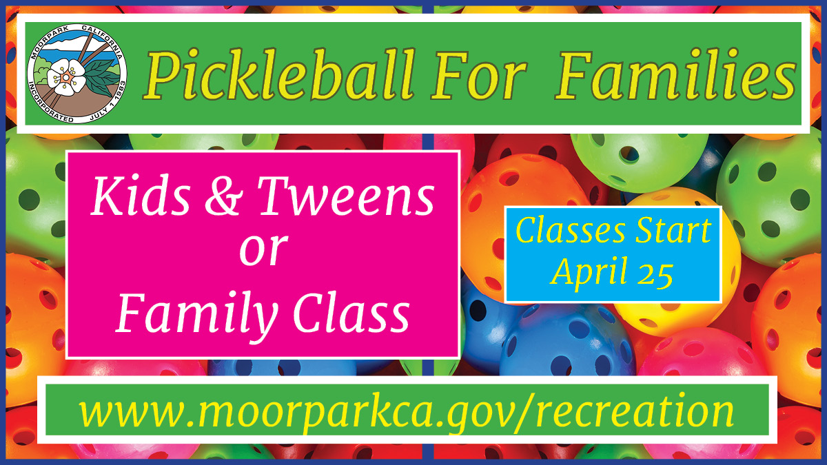 City of Moorpark on Twitter "Pickleball classes for Kids & Tweens (7
