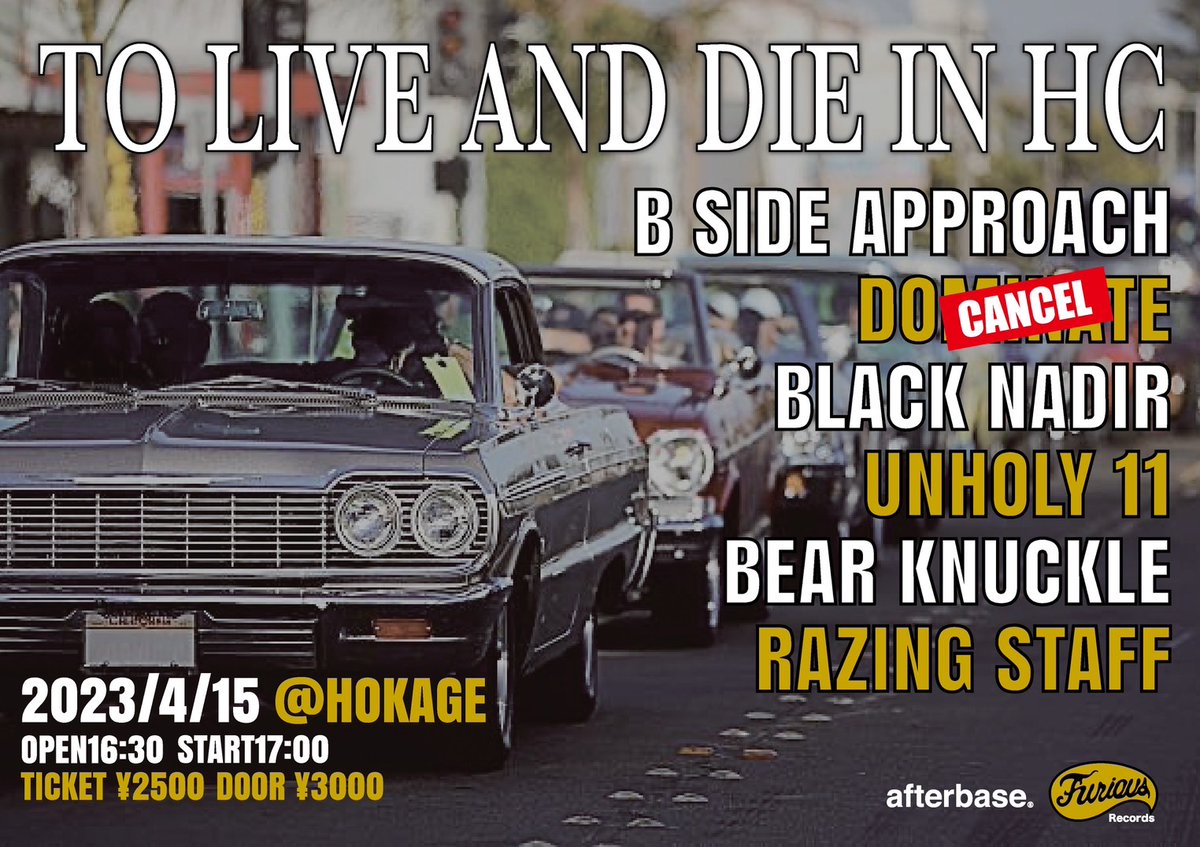 laki_1019's tweet image. 申し訳ございません。
本日出演予定のDOMINATEですが、メンバーの都合で出演キャンセルになりました。

オープン、スタートが変更になります。
ご注意下さい。#TOLIVEANDDIEINHC 
#BSIDEAPPROACH
#DOMINATEHC
#BLACKNADIR
#UNHOLY11
#BEARKNUCKLE
#RAZINGSTAFF
#FURIOUSRECORDS 
#大阪真空管商会