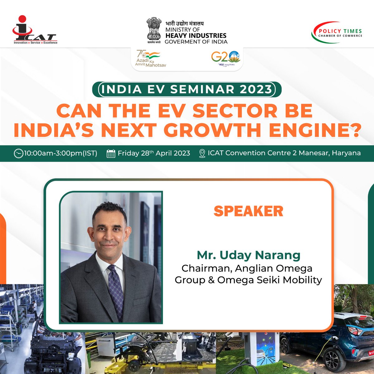 thepolicytimes's tweet photo. Mr. Uday Narang Chairman, Anglian Omega Group &amp; Omega Seiki Mobility will speak at India EV Seminar 2023 on “Can the EV Sector be India's Next Growth Engine”

Reg: https://t.co/b2PeADMsIP

#indiaev2023 #electricvehicles #GreenIndia #Greenmobility #omegagroup @OmegaSeiki https://t.co/nAKEH8JLPw