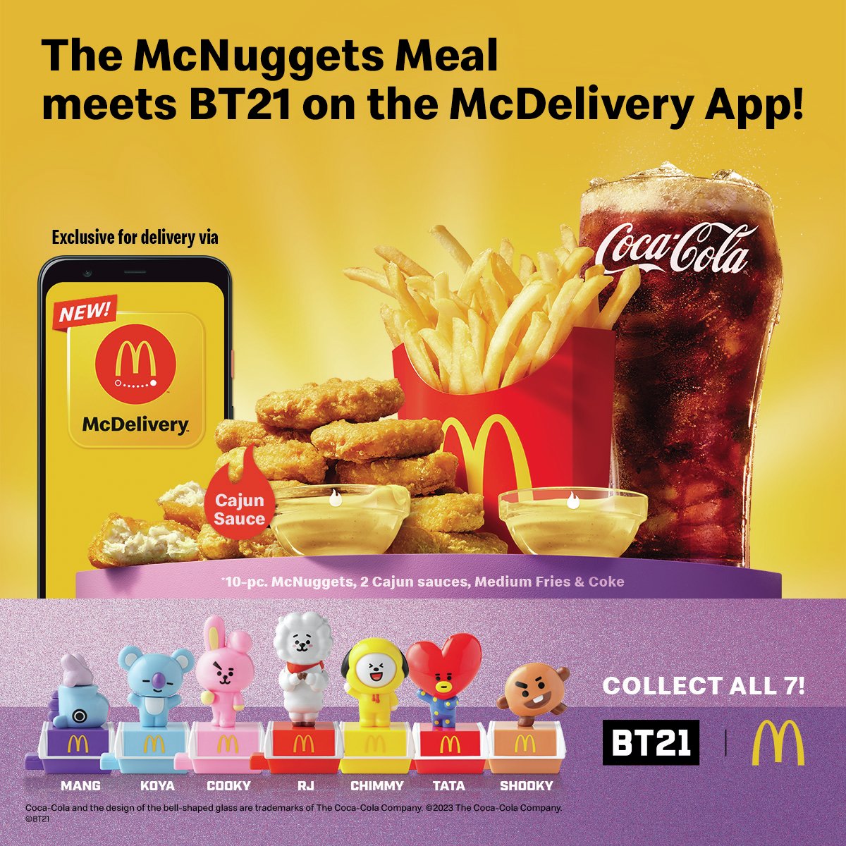 We’re helping TATA spread love through toys and food! Assemble BT21 when you collect members one by one with every 10-pc. McNuggets Meal. 🫰 Hurry and collect all 7 while supplies last on the McDelivery PH App!