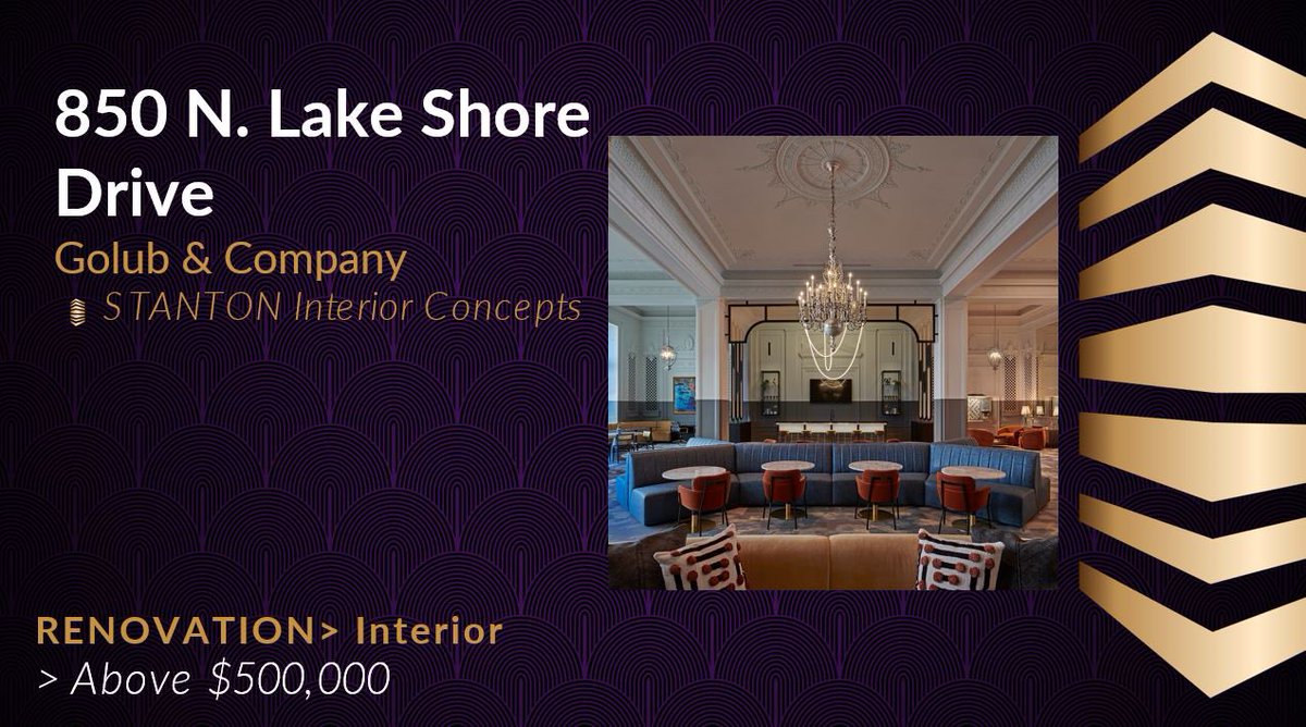 The winner in the Interior Renovation Above $500,000 category is 850 N. Lake Shore Drive managed by Golub &amp; Company with <a href="/stantonic/">STANTONIC</a>! #CAMME2023