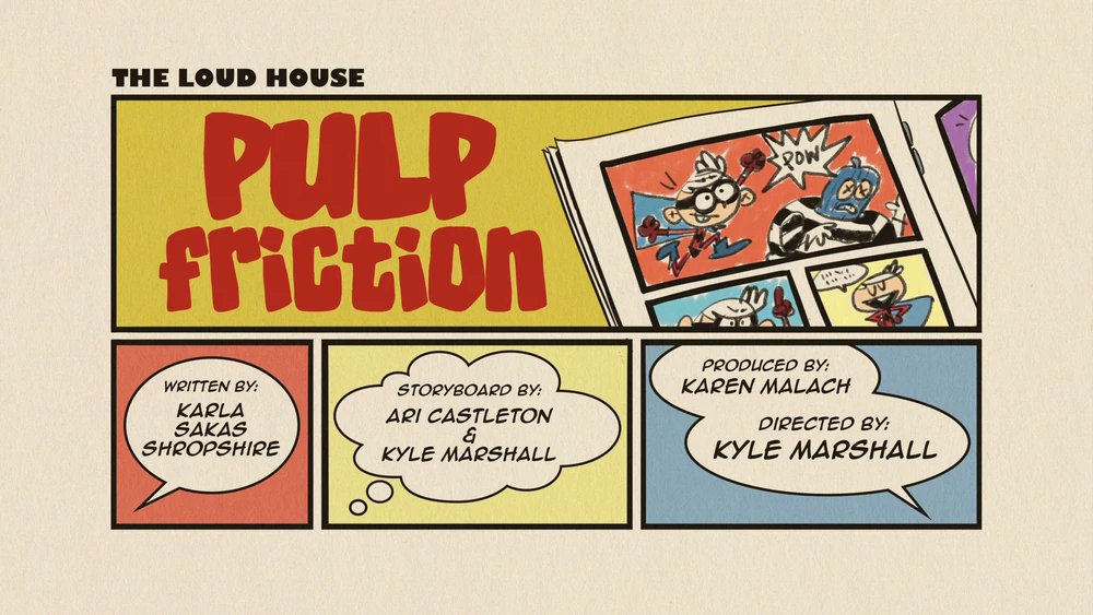 Trijosh1's tweet photo. Happy 6th Anniversary to "Pulp Friction"! I like how Lincoln and Clyde create a comic book. #TheLoudHouse #LoudHouse #TLH #PulpFriction #LincolnLoud #ClydeMcBride #Happy6thAnniversary #6YearsAgo #KarlaSakasShropshire #AceSavvy https://t.co/q8NWKcpuIJ