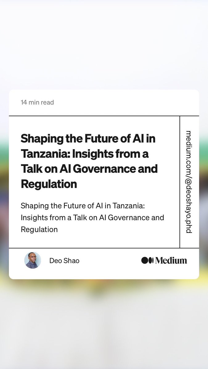 ai4dlab_Tz's tweet photo. Enjoy reading insights from a talk on AI Governance and Regulation towards shaping the future of AI in Tanzania. 

Written by @deoshayo 

Link: https://t.co/J6IDZ7l44O https://t.co/BeiSytTLwu