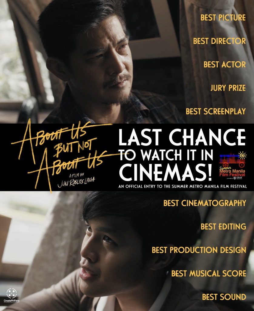It’s the LAST WEEKEND of the Summer MMFF, see why critics been calling ABOUT US BUT NOT ABOUT US a unique cinematic masterpiece!
