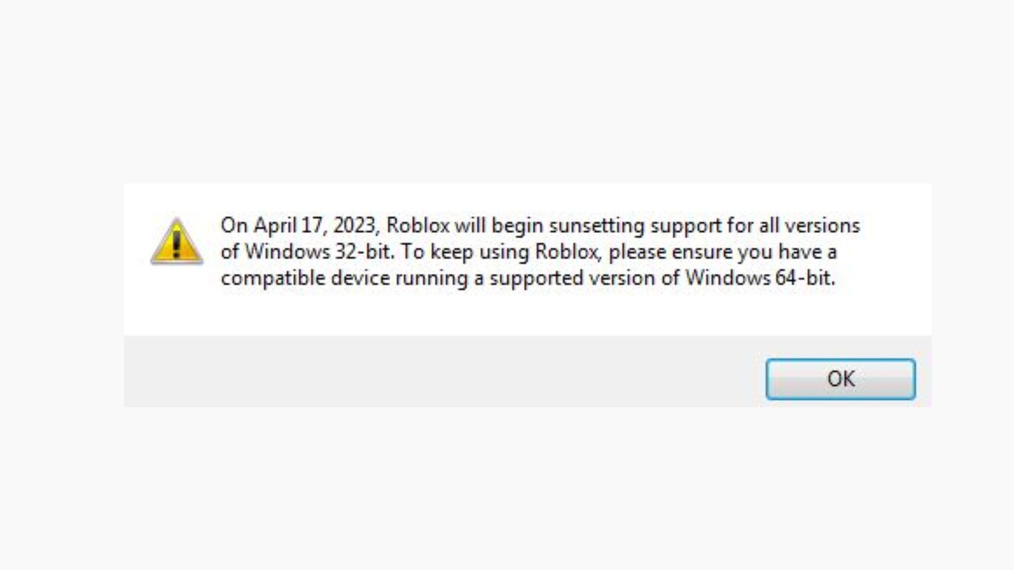 RTC em português  on X: ÚLTIMAS NOTÍCIAS: O Roblox encerrará oficialmente  seu suporte para computadores com sistemas Windows de 32-bits na  segunda-feira, dia 17 de Abril. 🖥️ 🚫 Créditos + 📸: @