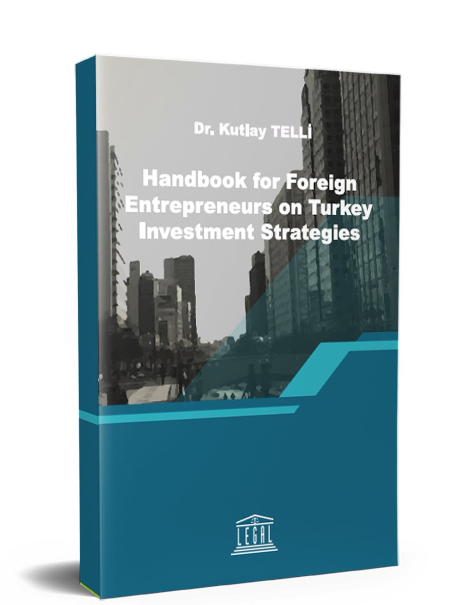 legalkitabevi's tweet photo. Yeni Kitabımız Yayınlandı

"Handbook for Foreign Entrepreneurs on Turkey Investment Strategies"

https://t.co/urRDV6agX4 https://t.co/AlvUrJ0LgS
