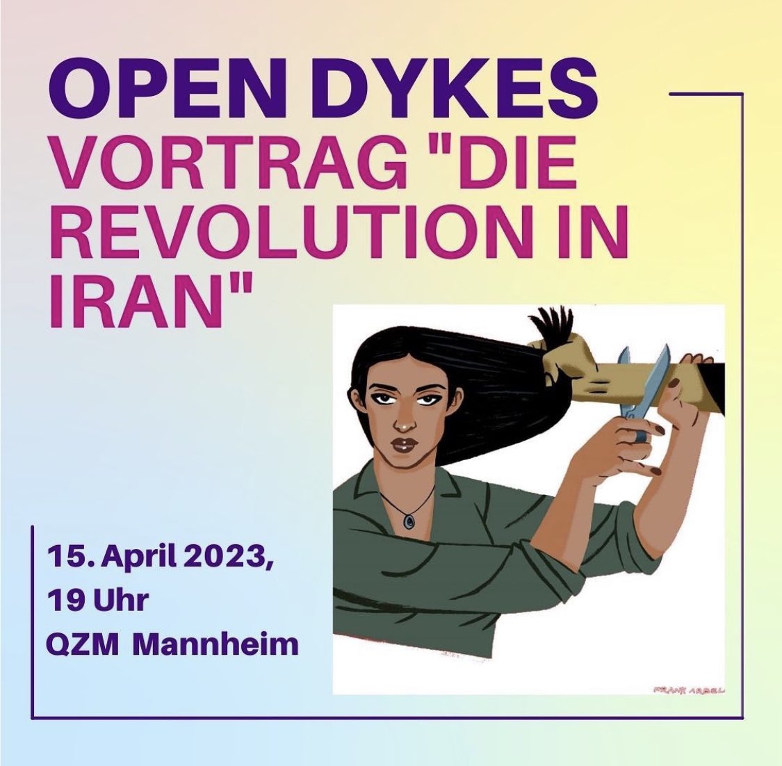 FLF_de's tweet photo. Heute 15.4. Vortrag mit uns zu »Die Revolution in Iran« mit den Rosen unterm Beton auf dem #OpenDykes Festival im QZM ab 19:00 🕖 G7,14 #Mannheim  https://t.co/VmqWOGH6IV

#IranianRevolution https://t.co/e6LMTE5VbP