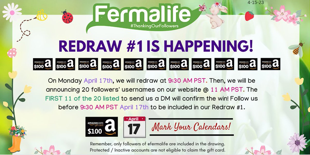 ✨A redraw for April's #ThankingOurFollowers drawing is happening! Redraw #1 will happen on 4-17-23 at 9:30AM PST. We will announce 20 followers' usernames via our website at 11AM PST. The first 11 of the 20 to DM us wins the #AmazonGiftCard! Details: fermalife.com/winner🌸🌷