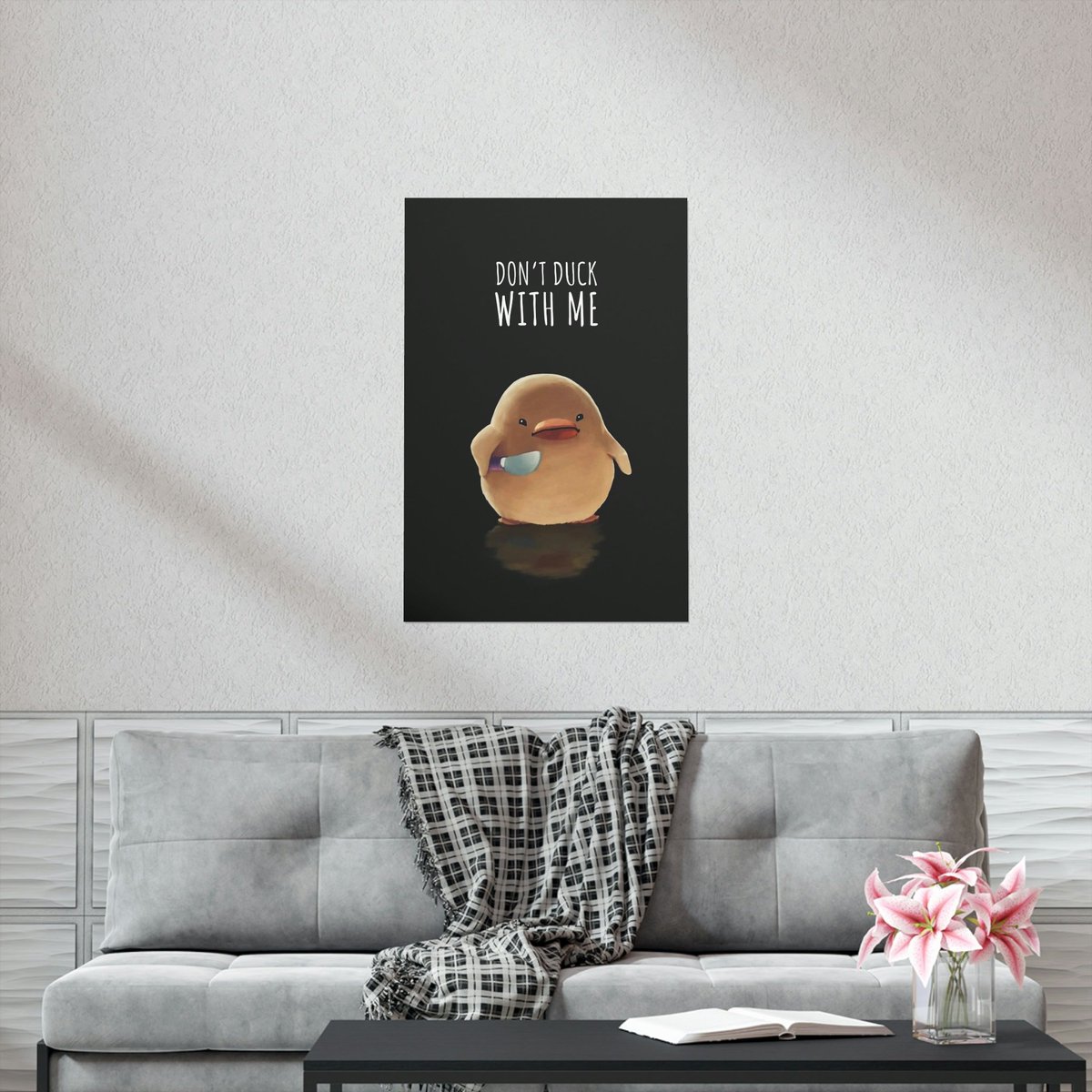 Excited to share the latest addition to my #etsy shop: Dont Duck With Me Premium Matte Posters #giftsforhim #meme #giftsforher #duck #ducks #animals #giftsforthehome #wallart #gifts #wallart etsy.me/3GKFsXn