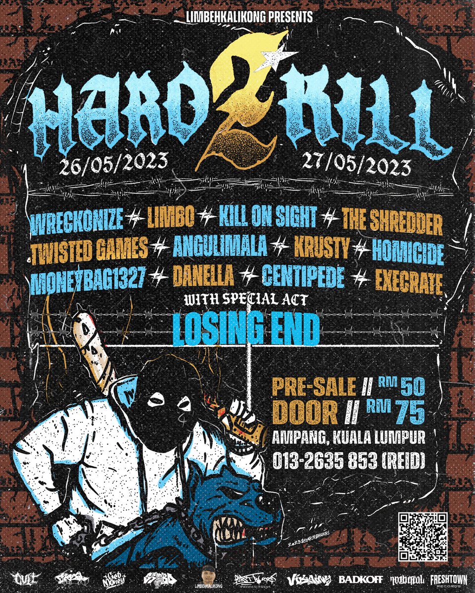 Jenn_Thompson's tweet photo. #ONGROUND LIVE : HARD2KILL
ft. @wreckonizehc #Limbo @KILLONSIGHTBD @Theshredderhc #TwistedGames #Angulimala @krustyhc @homicidemy @moneybag1327 @danellaslam #Centipede #Execrate @LosingEndHC
at @RumahApi2 #KL
FRIDAY&SATURDAY May26&27
TICS : Scan QR or +6013.263.5853 (Reid) https://t.co/r8DKLQiP6c