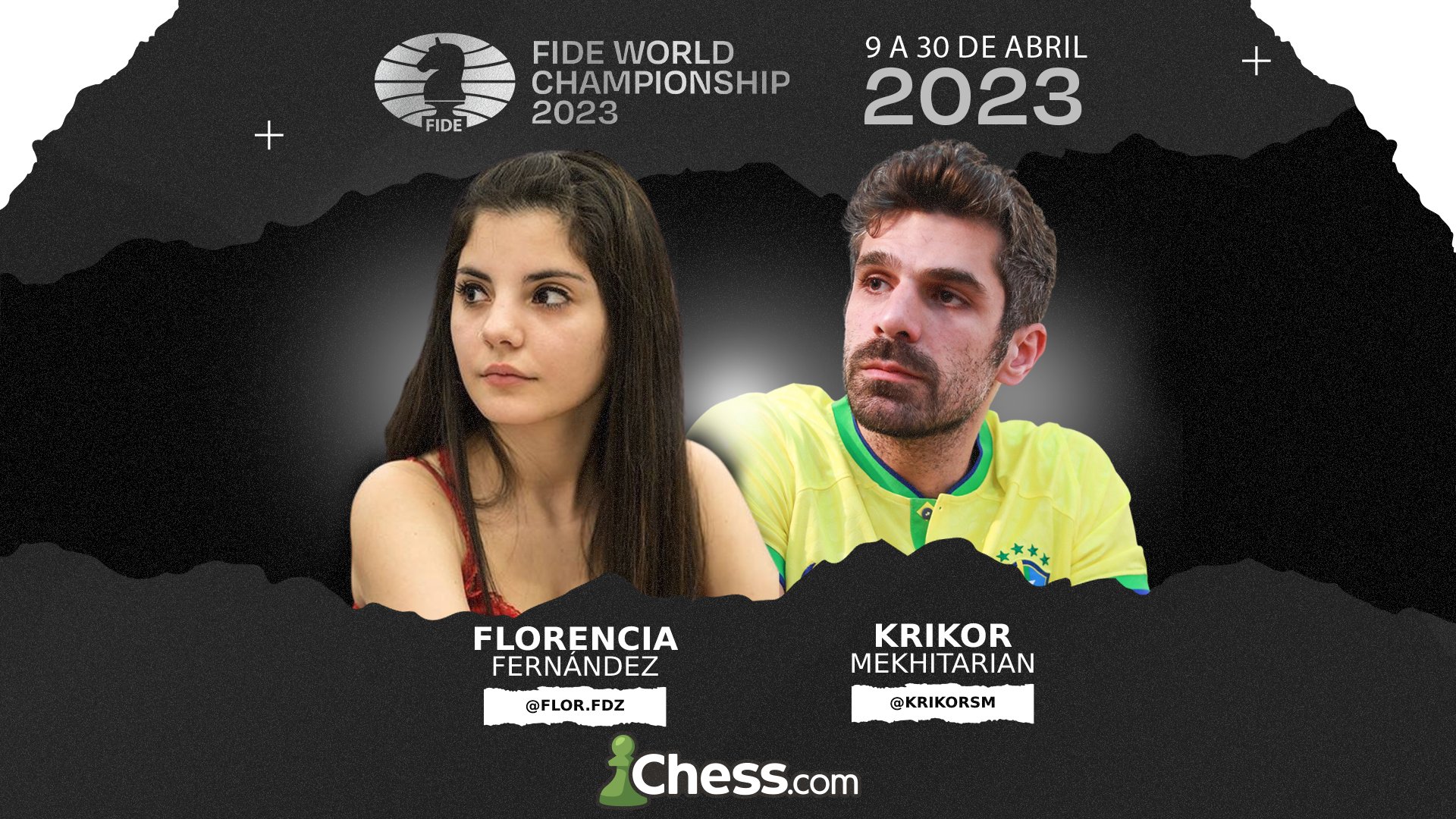 Chess.com Português on X: 🏆 Campeonato Mundial da FIDE 2023 / Partida 04  🎙️ Comentários: GM Krikor MEKHITARIAN & WIM Florencia FERNÁNDEZ 🎯 13 de  abril às 06:00 BSB / 10:00 LIS