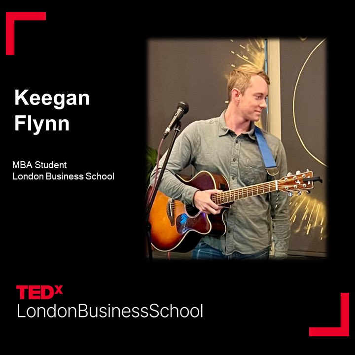 Keegan Flynn is an MBA student at London Business School. He has been playing music for almost 20 years, and writes and performs original indie/folk music. Watch out for his performance at TEDxLondonBusinessSchool 2023. #tedxlondonbusinessschool #tedxlbs