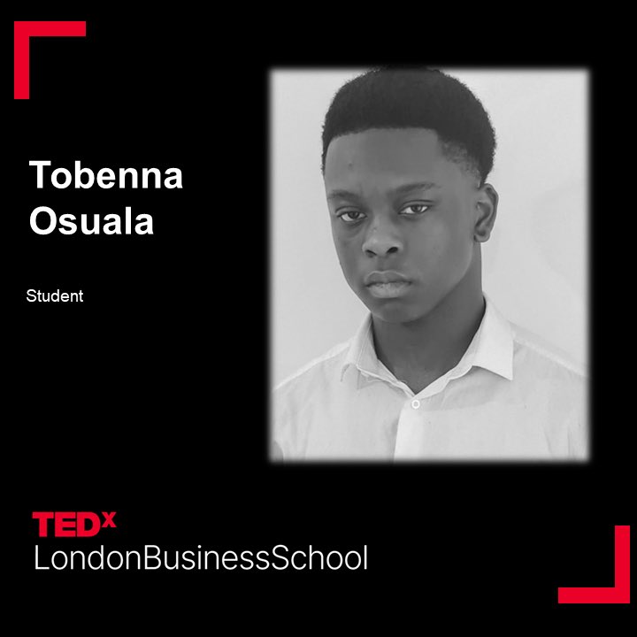 Tobenna Osuala is a 14-year-old. Despite a number of physical, emotional and psychological issues, including autism and asthma, Toby has always had an excitement for education and the pursuit of knowledge. Hear him speak at TEDxLondonBusinessSchool 2023.