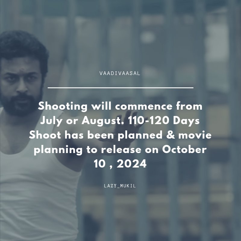 #Exclusive BUZZ : Suriya's #Vaadivaasal Shooting Commence from July/August , Tentatively planned October 11 , 2024 🔥 

#Suriya - #Vettrimaaran - #GVPrakash - #KalaiPuliThanu 

Follow me for cine updates 🤗♥️