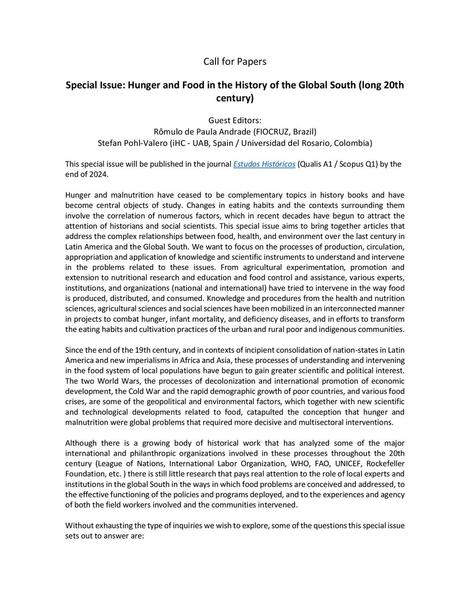 eltermodinamico's tweet photo. Call for Papers

Special Issue: Hunger and Food in the History of the Global South (long 20th century). Estudos Históricos (Qualis A1 / Scopus Q1)

Guest Editors:
Rômulo de Paula Andrade (FIOCRUZ, Brazil)
Stefan Pohl-Valero (iHC - UAB, Spain / Universidad del Rosario, Colombia) https://t.co/PwNetIBl0h