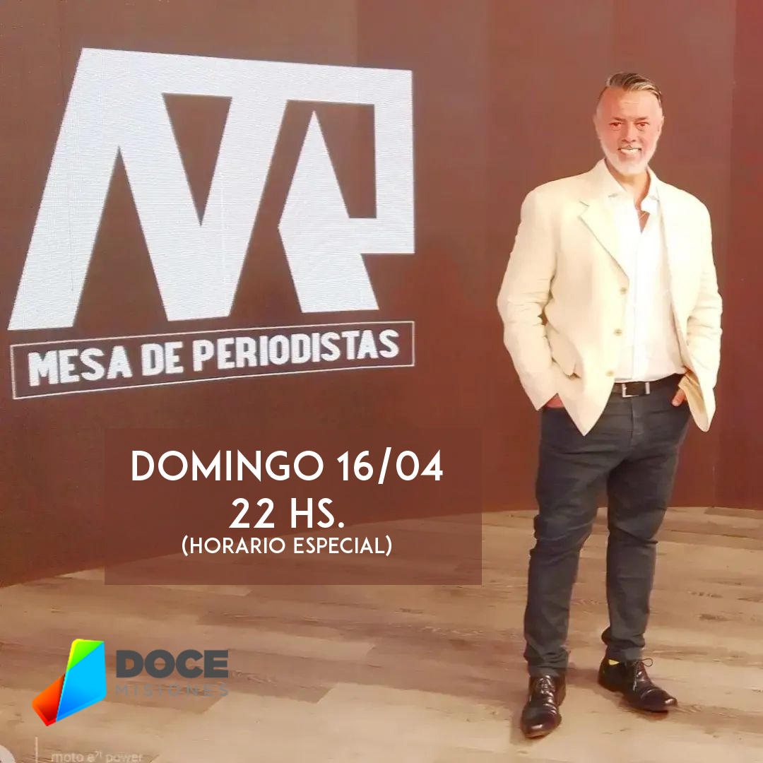 HORARIO ESPECIAL de este Domingo 16 de Abril - 22 HS. por Canal 12 HD.