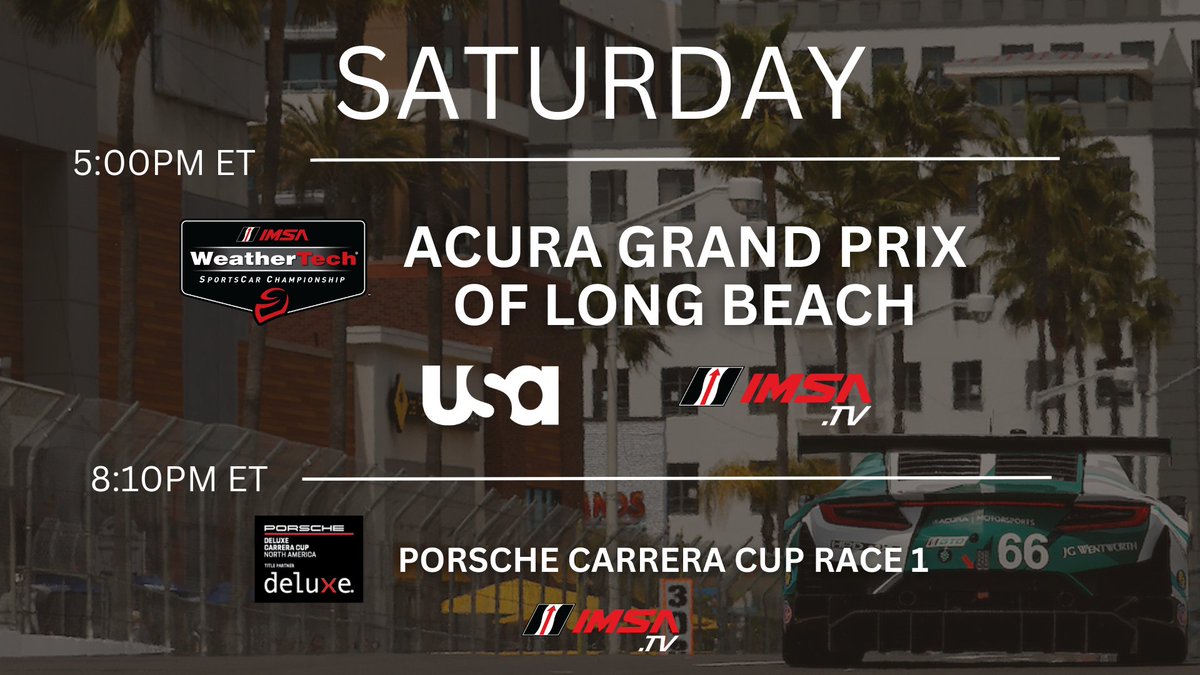 Today's broadcast schedule. #IMSA | @GPLongBeach