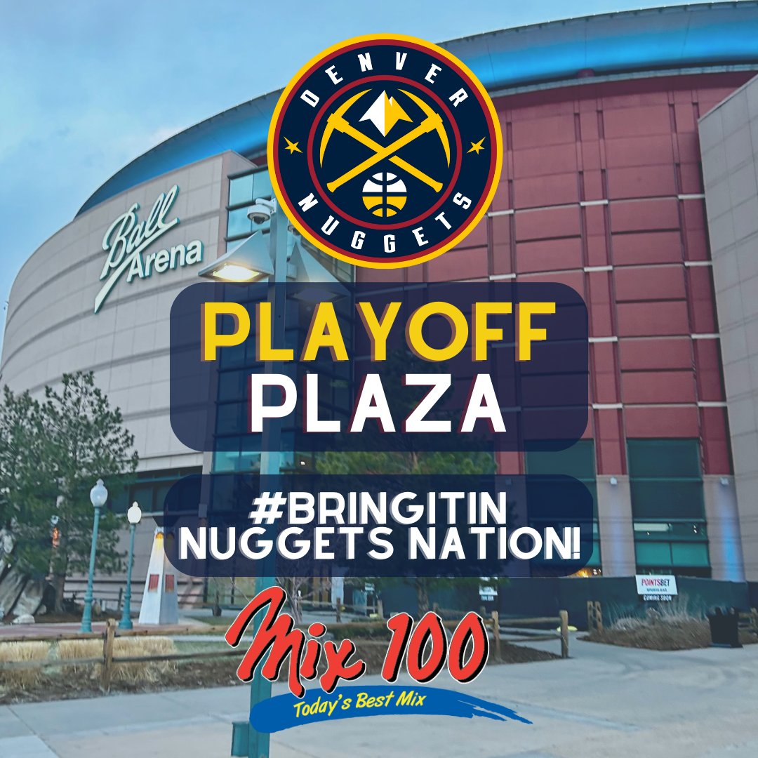 MIX100Denver's tweet photo. Mix 100 will be celebrating The Denver @nuggets gearing up for Game 1 at "Playoff Plaza" this Sunday at @BallArenaDenver!! Find us outside starting at 6p to win prizes!
#BringItIn Nuggets Nation!

#Mix100 #nuggetsnation #playoffplaza #denvernuggets #ballarena #denver #Colorado https://t.co/MYENGrZAPE
