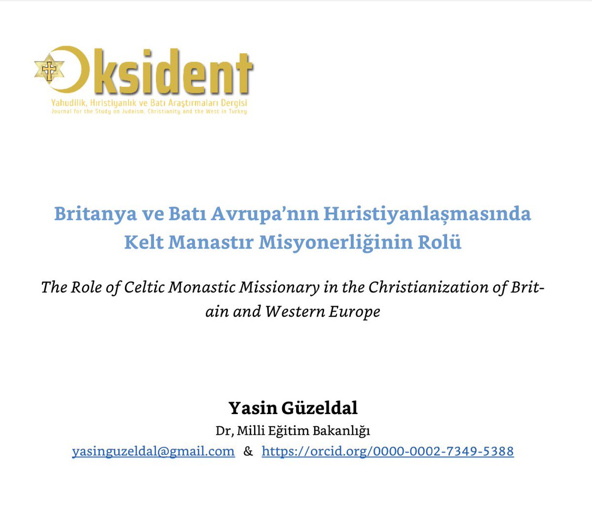 Britanya ve Batı Avrupa’nın Hıristiyanlaşmasında Kelt Manastır Misyonerliğinin rolü nedir?

🖋 dergipark.org.tr/tr/download/ar…