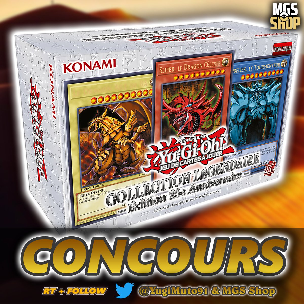 CONCOURS ! 🎁
Une Collection Légendaire Yu-Gi-Oh à gagner ! Pour participer :

➡️ #RT + FAV ce tweet
➡️ Follow <a href="/YugiMuto91/">YugiMuto91</a> et <a href="/mgs_shop/">MGS Shop</a>

(5% de réduction sur tout le site MGS Shop avec le code YUGI5)

Résultats le 25 avril !