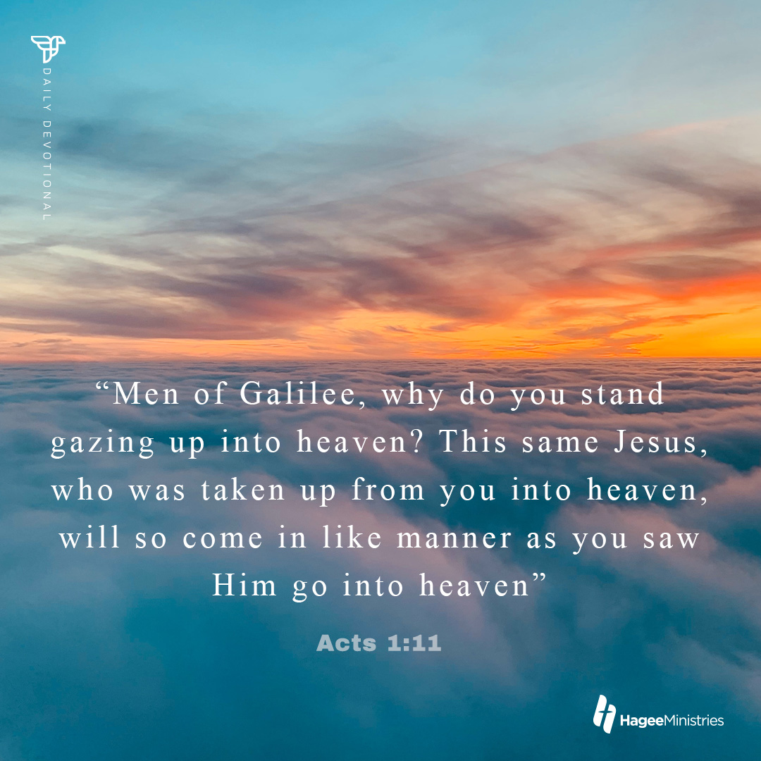 HageeMinistries's tweet photo. Since the day that Jesus ascended, disappearing in the clouds over Jerusalem, the eyes of believers have scoured the sky. Could this be the day that Jesus Christ returns in glory?

Begin the day by reading today's encouraging devotional here https://t.co/Nxd1skRbMc https://t.co/ppd5ZoDM3z