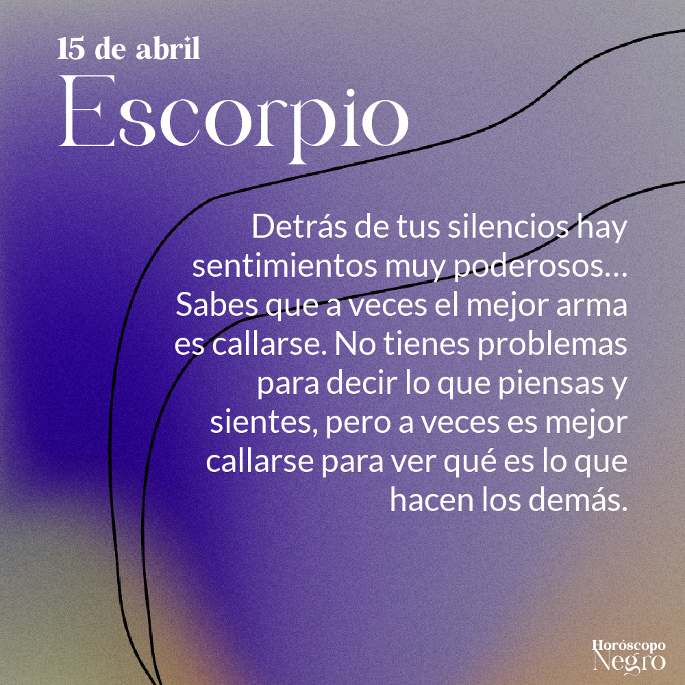 escorpio_hn's tweet photo. El horóscopo diario del 15 de abril para Escorpio 🔮♏ Lee completo aquí: https://t.co/KGY7aOnryD https://t.co/3Zff9nsd2T