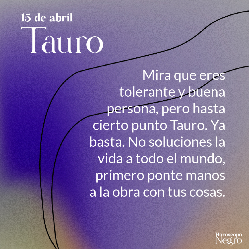 El horóscopo diario del 15 de abril para #Tauro ♉🔮 Léelo completo aquí: horoscoponegro.com/tauro-horoscop…