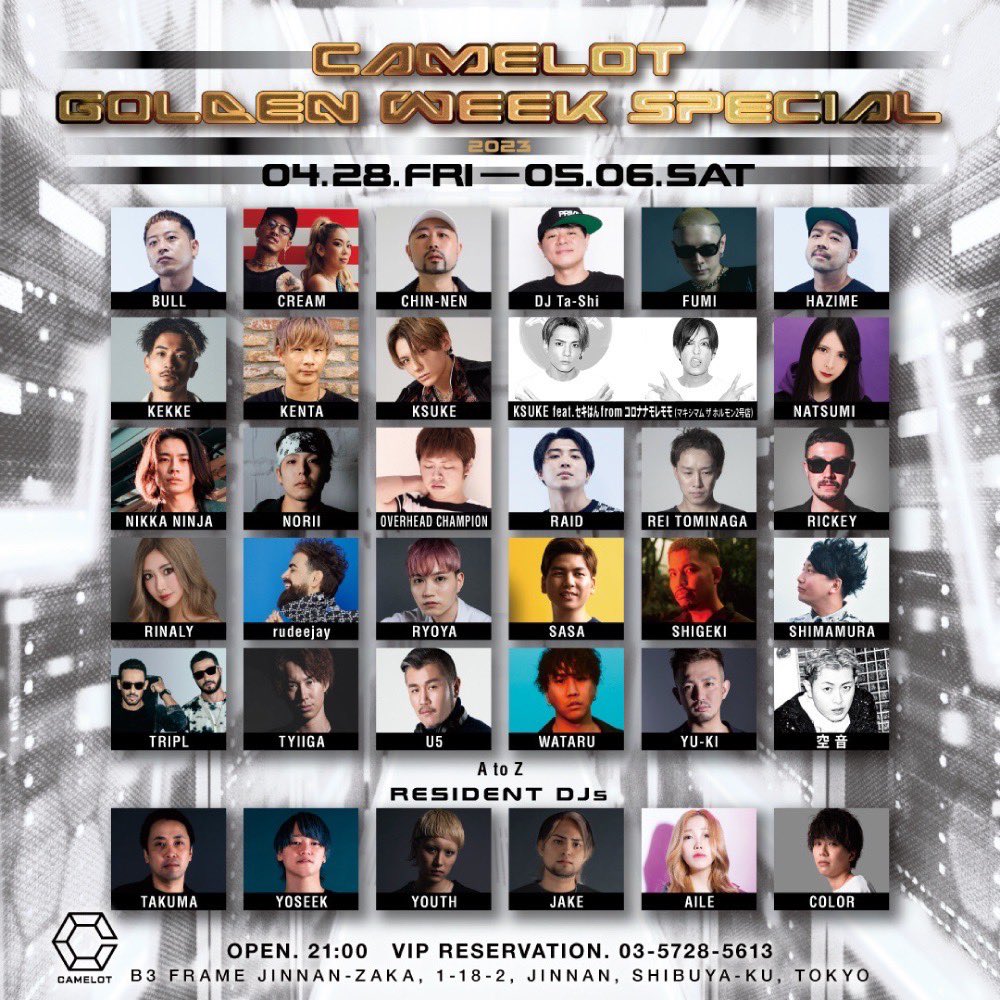 club_camelot's tweet photo. 👑NEWS👑

4/28(FRI)-5/6(SAT)
【CAMELOT GOLDEN WEEK SPECIAL】

ゴールデンウィークのラインナップを公開✨豪華アーティストが勢揃いでの開催🔥
ゴールデンウィークも是非CLUB CAMELOTへお越しください🙌 https://t.co/Pqb9Snwr1Q