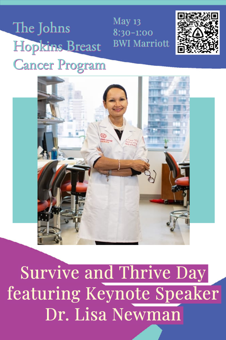 The Johns Hopkins Breast Cancer Program presents ‘Survive and Thrive Day’ on May 13th from 8:30-1 <a href="/bwimarriott/">BWI Airport Marriott</a>. <a href="/LANewmanMD/">Lisa Newman, MD MPH</a> from <a href="/WeillCornell/">Weill Cornell Medicine</a> will provide a keynote address and experts will discuss new approaches to #breastcancer care. Email jbacon7@jhmi.edu to register.
