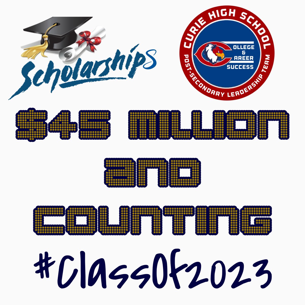 CurieHS's tweet photo. The Class of 2023 has already surpassed the Class of 2022 by $13 million in scholarships. Class of 2023, let’s make it to $50 million by the end of this school year!
#LearnPlanSucceed #PostCurieSuccees https://t.co/S92iwLDYWt