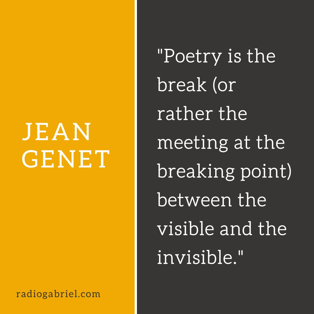 RadioGabrielMag's tweet photo. "Poetry is the break (or rather the meeting at the breaking point) between the visible and the invisible." -Jean Genet https://t.co/zDCjkhAiPA