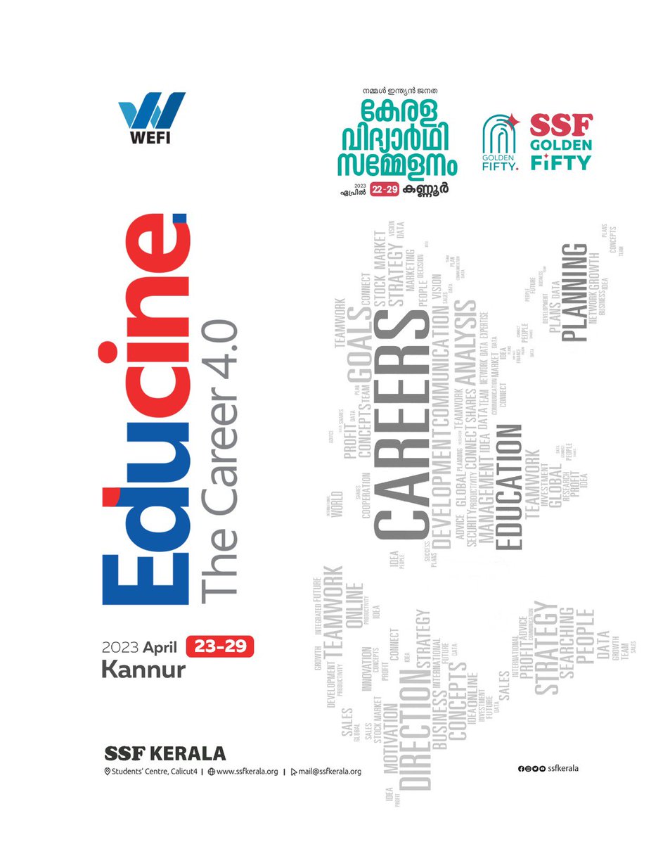 SSFKerala's tweet photo. Educine
The Career 4.0

2023 April 23-29
Kannur

നമ്മൾ ഇന്ത്യൻ ജനത
SSF Golden Fifty
കേരള വിദ്യാർഥി സമ്മേളനം
ഏപ്രിൽ 23-29 • കണ്ണൂർ

𝐒𝐒𝐅 𝐊𝐄𝐑𝐀𝐋𝐀
#GoldenFifty #SSFKerala
#Educine #Career https://t.co/wIIB9KEJN8