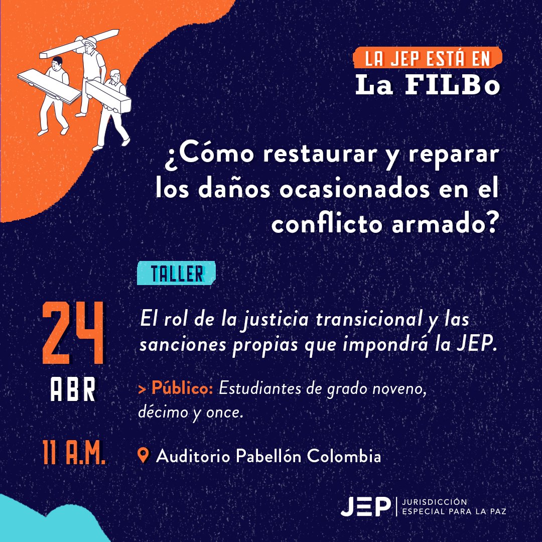 JEP_Colombia's tweet photo. Prográmate con la #JEPenlaFILBo 📚

"El rol de la justicia transicional y las #SancionesPropias que impondrá la JEP"

🗓️ 24 de abril
⏰ 11:00 a.m.
📍 Auditorio Pabellón Colombia https://t.co/jQ9nUY6Ng7