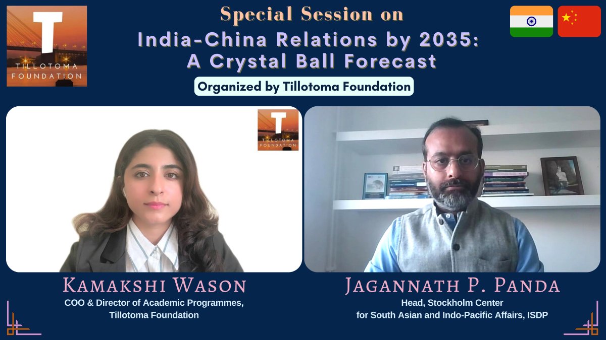 TillotomaF's tweet photo. A fascinating session titled "India-China Relations by 2035: A Crystal Ball Forecast" was held today as part of the Diploma Course on Diplomacy &amp; Indian Foreign Policy, conducted by the Tillotoma Foundation. It was conducted by @jppjagannath1 and @KamakshiWason.  

#IndiaChina https://t.co/Lae8JvdZXg