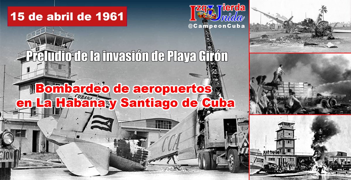 YoanGRenacer's tweet image. elguayabero59: RT @CampeonCuba2: 🇨🇺Los cubanos recordamos hoy los bombardeos de 🇺🇸EEUU a tres aeropuertos nacionales hace 62 años, preludio a la invasión por Playa Girón (Bahía de Cochinos para los norteamericanos) que acontecería dos días después. #Abri…