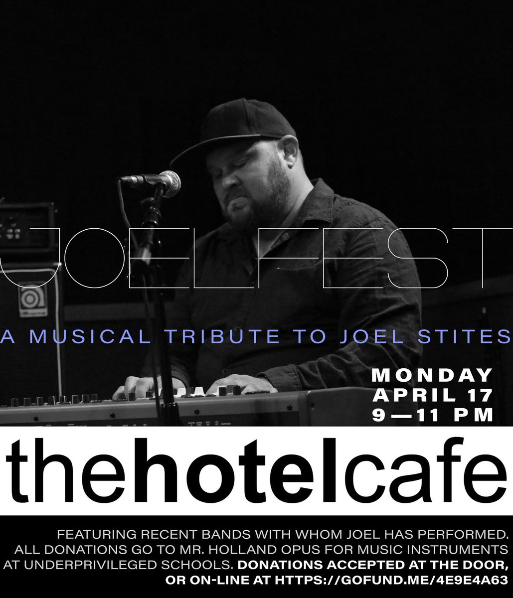 Grant Hill (@granthillmusic) on Twitter photo JoelFest 4/17/23
come help us raise the roof and celebrate the life of Joel Stites. 
at The Hotel Cafe 
Doors open at 8:30pm 
#JoelFest
#JoelStites
# MOSmusic JoelFest 4/17/23
come help us raise the roof and celebrate the life of Joel Stites. 
at The Hotel Cafe 
Doors open at 8:30pm 
#JoelFest
#JoelStites
# MOSmusic