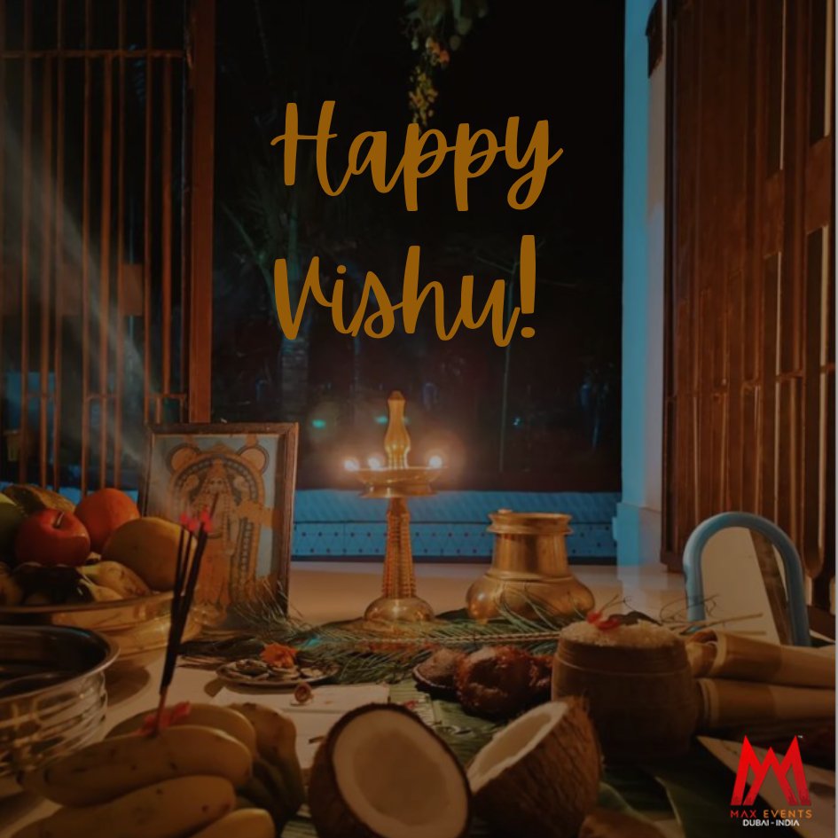 Maxeventsdubai's tweet photo. Happy Vishu! Let's celebrate the beauty and richness of Kerala's culture and tradition.
Wishing you all a prosperous and joyous Vishu!

#Vishu #Vishu2023 #MaxEventsDubai #eventmanagement https://t.co/RV0uQwgbBF