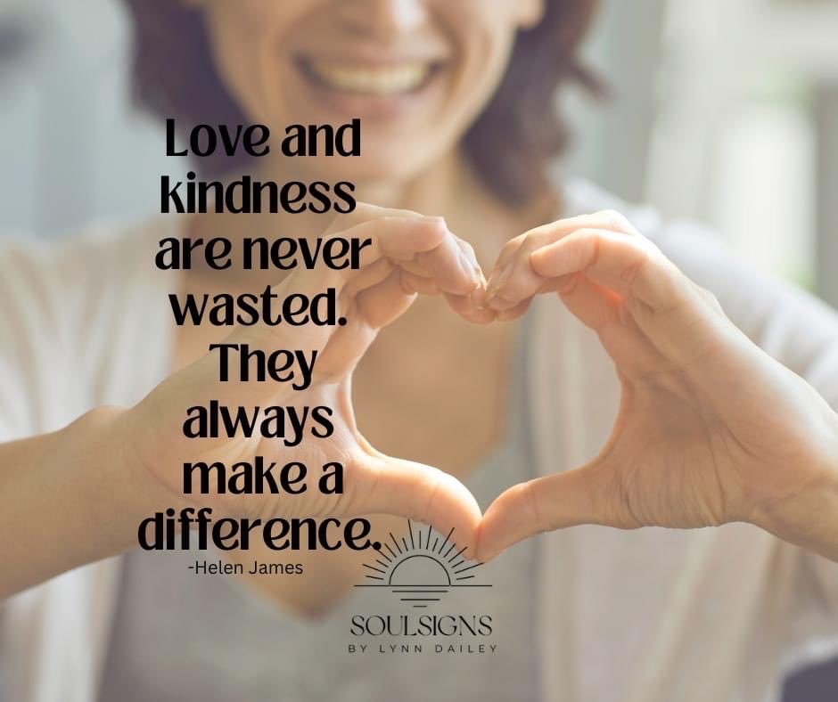 Love and kindness costs nothing! Be kind! #loveandkindness #alwaysmakesadifference