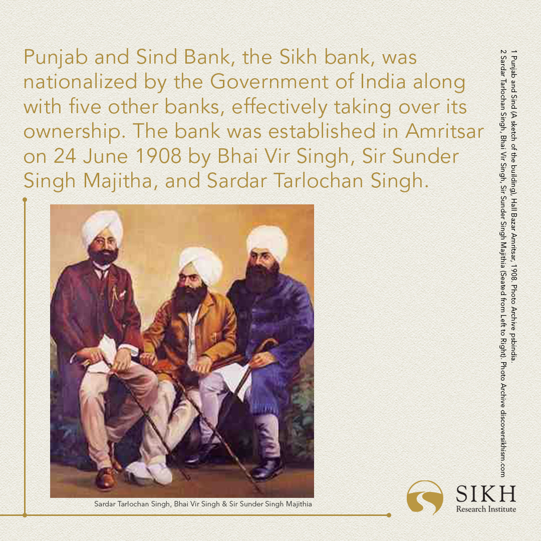 SikhRI's tweet photo. Today in #Sikh History:  

Punjab and Sind Bank, the Sikh bank, was nationalized by the Government of India along with five other banks, effectively taking over its ownership.   

The bank was established in Amritsar on 24 June 1908 by Bhai Vir Singh, Sir Sunder Singh Majitha, and Sardar Tarlochan Singh. 

#TodayInHistory #India #Punjab #Panjab #SikhHistory #Amritsar