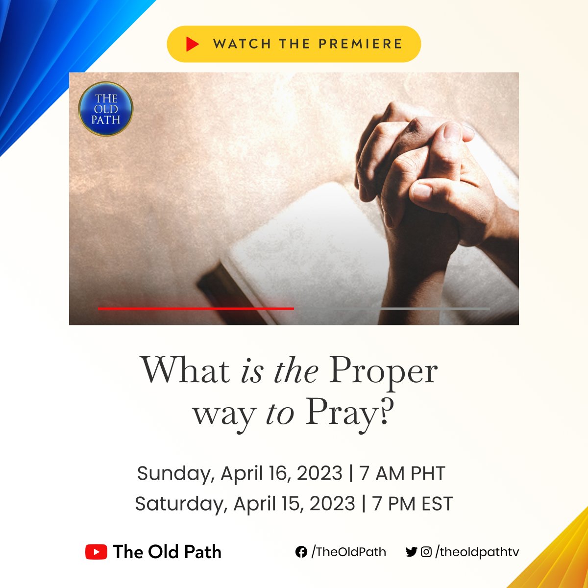 TheOldPathTV's tweet photo. Join Brother Eli Soriano as he reveals the biblical way of praying to God.
Discover the secrets to a more fulfilling prayerful life later at 7 p.m. EDT (7 a.m. PHT) here on The Old Path YouTube channel: https://t.co/4QMsIchLzZ
#MCGI
#TheOldPath https://t.co/HP0sc2vhhb