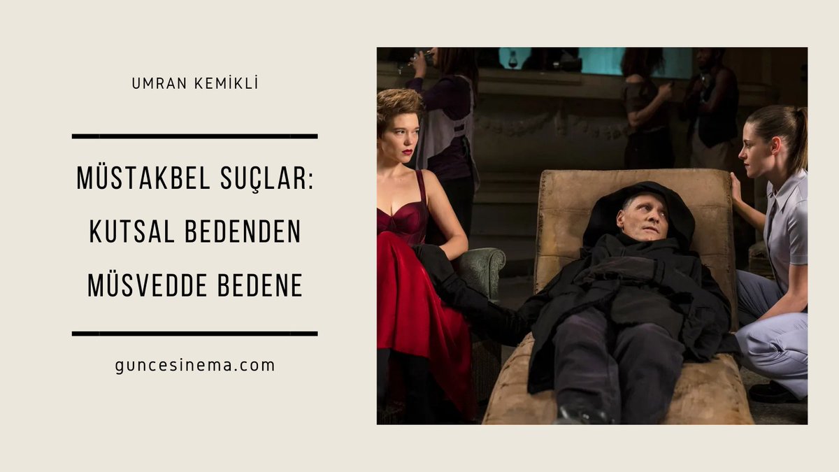 guncesinema's tweet photo. "İnsanın bedene ve çevresine müdahale imkanı yeterince genişlediyse, acı ortadan kalktıysa, bedenin yaşamla olan bağı zayıfladıysa geriye kalan müsvedde olarak görülür."

Umran Kemikli Cronenberg'in son filmi Müstakbel Suçlar (2022) üzerine yazdı:
https://t.co/vbBRYYSoaT https://t.co/MwYH0HPawU
