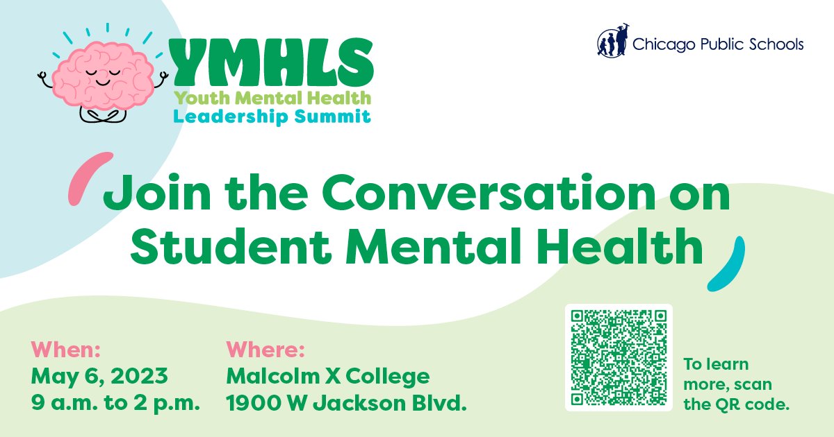 Chicago high school students, join the conversation on mental health this May at the Youth Mental Health and Leadership Summit. The event includes student-led workshops, a guest speaker, and a student art competition. Learn more at bit.ly/3GxBFfW