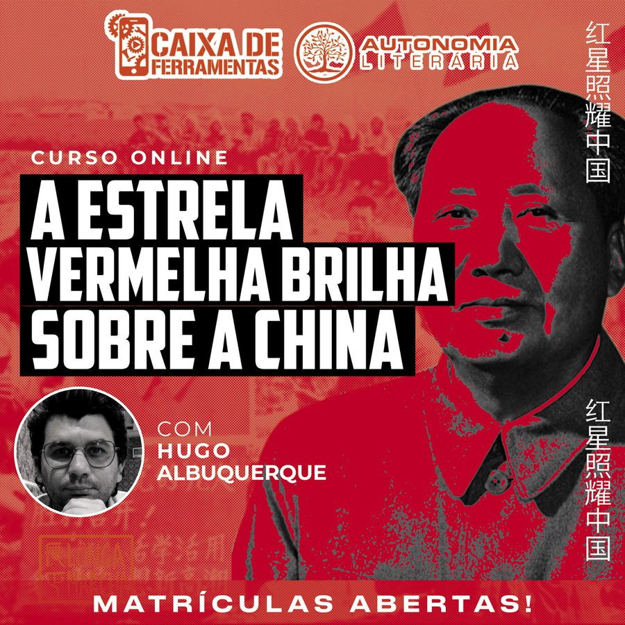AutonomiaLiter2's tweet photo. Abertas matrículas pro curso do nosso editor Hugo Albuquerque na Caixa de Ferramentas sobre A Estrela Vermelha Brilha sobre a China! https://t.co/o7Z6I3vVQA https://t.co/3I3nHaX0RX