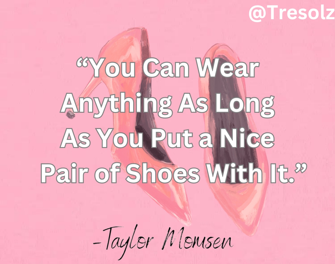You can wear anything as long as you put a nice pair of shoes with it! Transform any outfit from ordinary to extraordinary with a nice pair of shoes from Tresolz!

#blackownedbusiness #supportblackbusiness #shoes #bigfeet #widefeet #largesizeshoes #fashion #quote #loveshoes