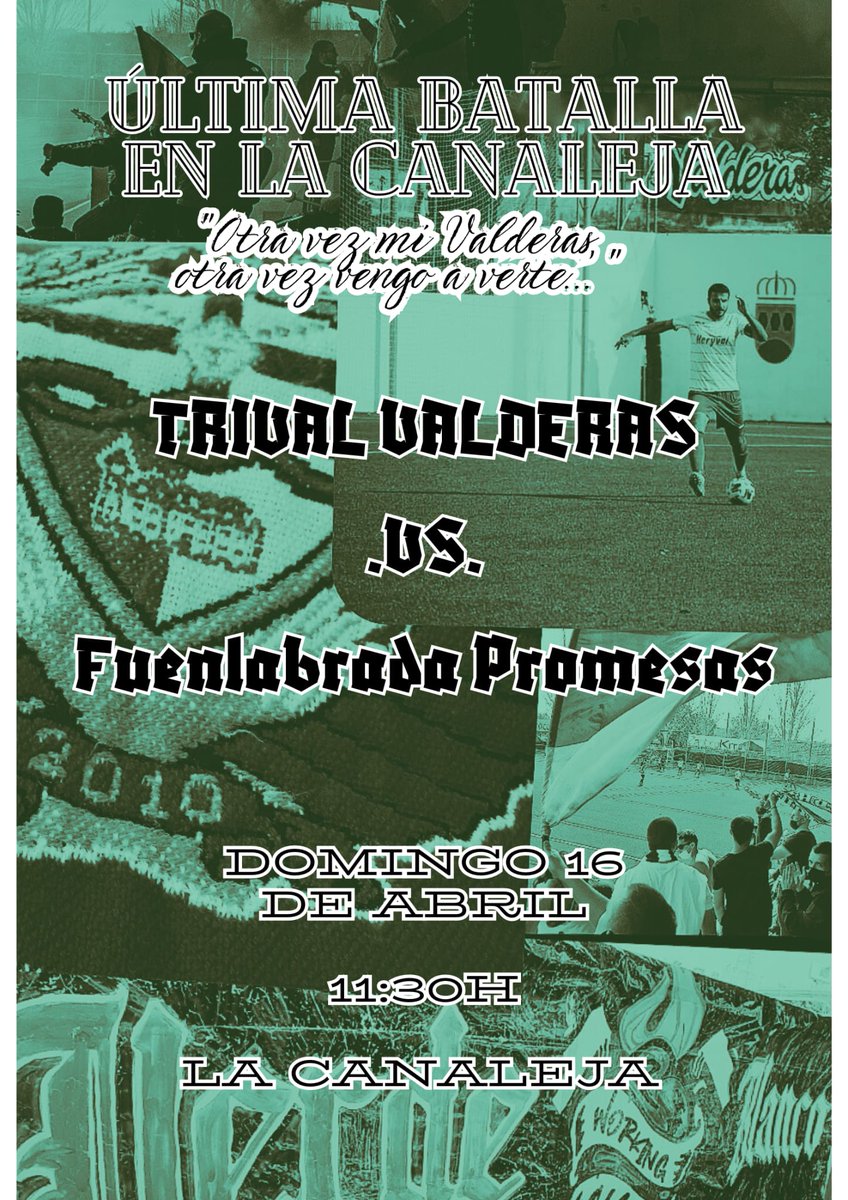 AdictosValderas's tweet photo. C.F Trival Valderas Alcorcón - Fuenlabrada Promesas

📆 Domingo 16 de abril
🕦 A las 11:30
🏟️ La Canaleja

Mañana último partido en casa de la temporada y  como cada domingo lucharemos por defender que los tres puntos se queden en La Canaleja.

¡Anima al equipo de tu barrio! https://t.co/PdbxxvdfzS