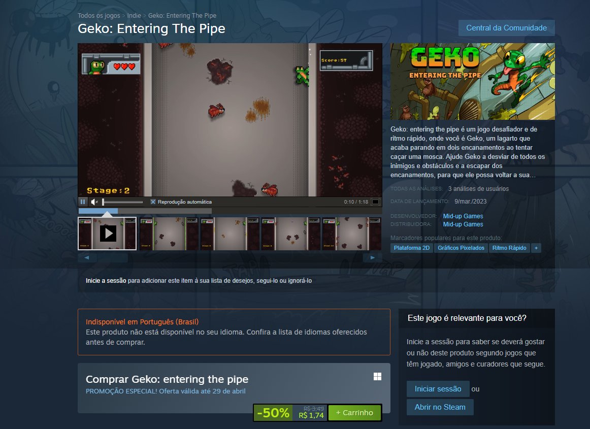 ewertonwrp's tweet photo. PROMOÇÃO ESPECIAL do jogo Geko: Entering The Pipe com 50% de desconto, aproveitem agora esta promoção imperdível.
#indiegame #indiedev #gamedev #gamedevelopment #gamerelease #steamrelease #gameonsteam #steam #gekoenteringthepipe #solodev #construct3 https://t.co/qLlyWVqtZE