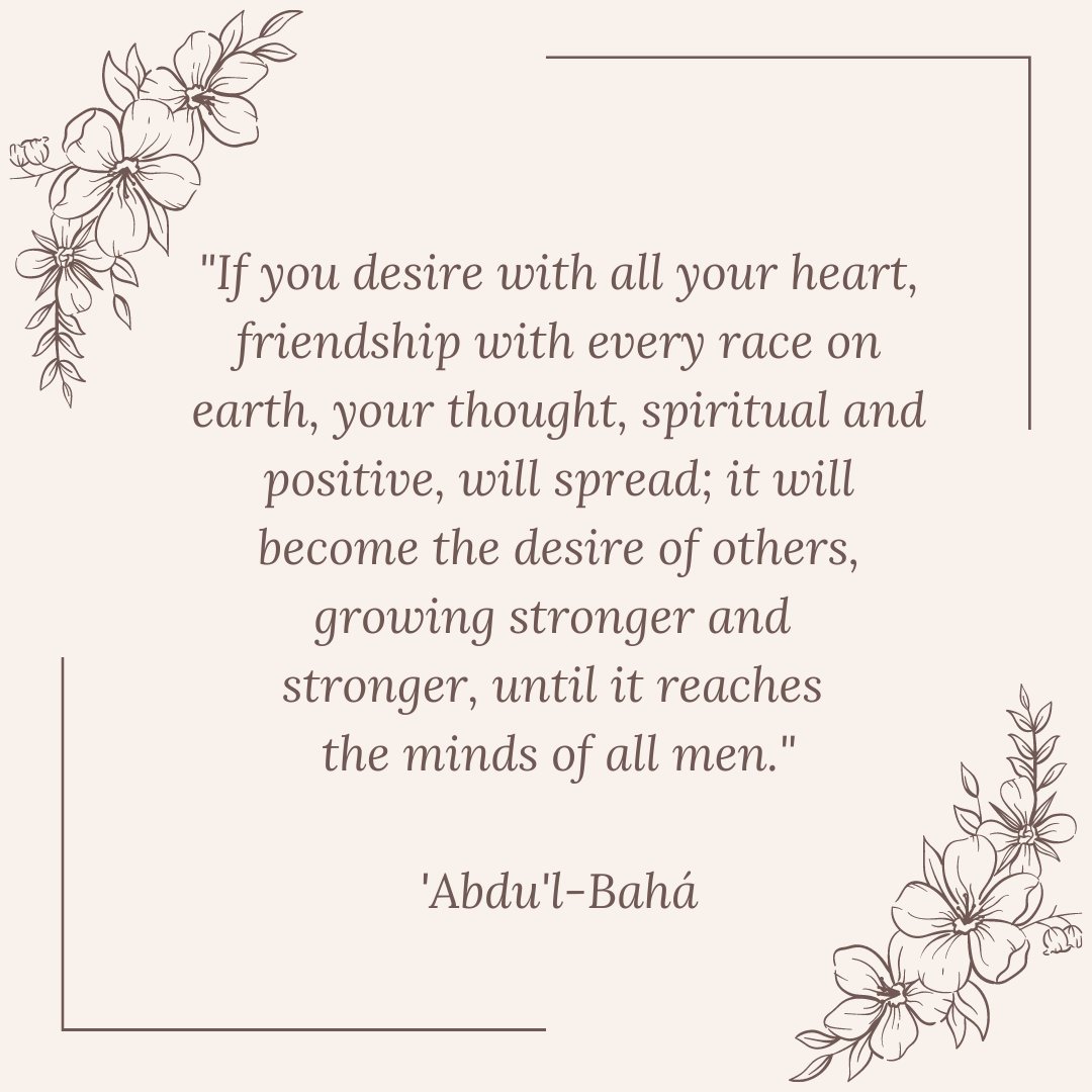Spread love, unity, and friendship towards every race on earth. With a positive and spiritual mindset, our thoughts and desires can become a reality that inspires others to do the same.

Let us work together to make the world a better place! 🌍❤️

#unity #bahai #faith #bahaifaith